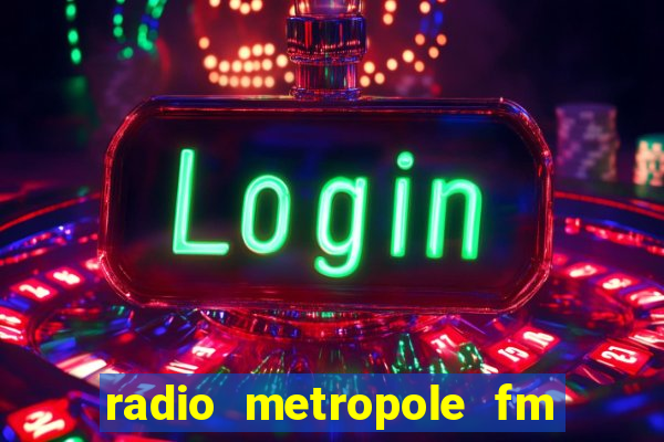 radio metropole fm salvador bahia